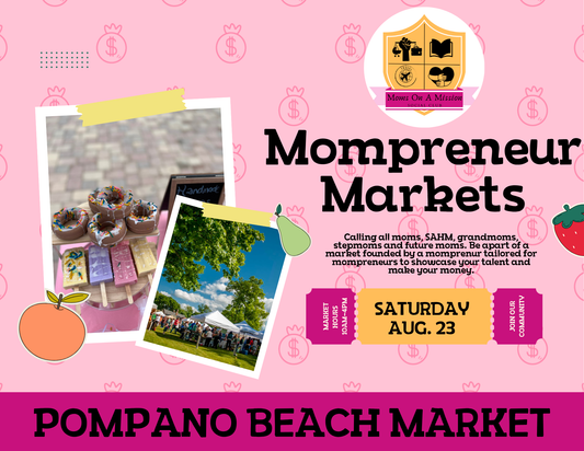 Mompreneur Market {Pompano Beach}