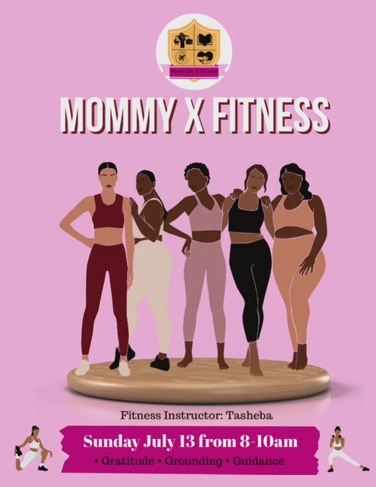 Mommy x Fitness {September 28}